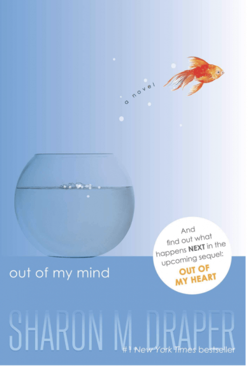 Book Cover: Out of My Mind with a Picture of a fish jumping out of a fish bowl