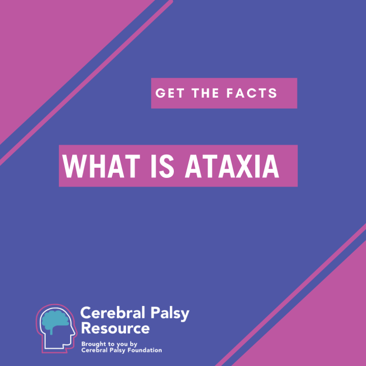 Get the Facts: What is Ataxia