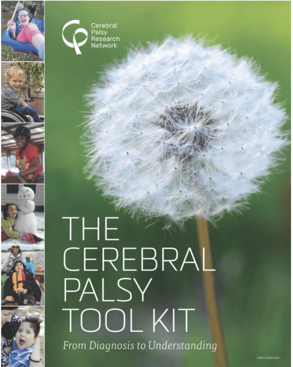 The Cerebral Palsy Toolkit: From Diagnosis to Understanding with an image of a dandelion and several images of families and children.