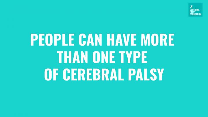 People Can Have more than one type of CP