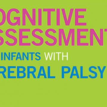 A screenshot from the YouTube video, "Cognitive Assessments for Infants with CP"