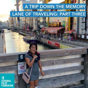 "A Trip Down the Memory Lane of Travel: Part Three" written in text above an image of writer, Sarah Kim, in front of a river in Japan 