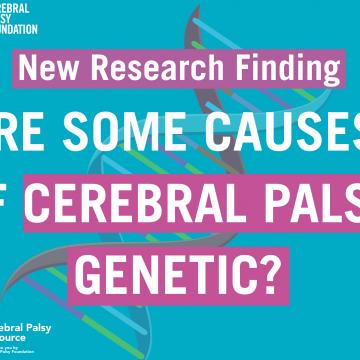 Words: Are some causes of cerebral palsy genetic