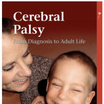 Book Cover: Cerebral Palsy: From Diagnosis to Adult Life. A picture of a mother and young boy wearing a striped shirt. 