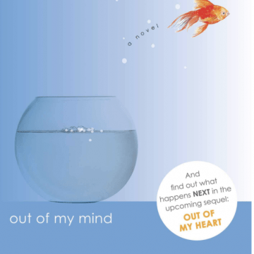 Book Cover: Out of My Mind with a Picture of a fish jumping out of a fish bowl