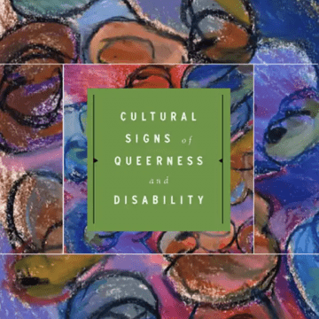 Book Cover: Crip Theory - Cultural Signs of Queerness and Disability in green box over a multicolored background