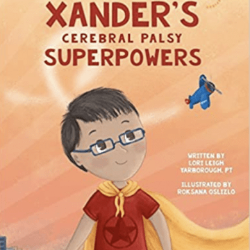 Xander's Cerebral Palsy Superpower's with illustration of boy brown hair and blue glasses in superhero clothing 