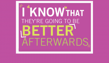 "I know that they're going to get better after" in white and yellow text over a pink background