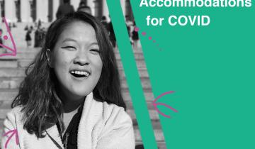 "Learning from Disability Accommodations for COVID-19" written in text next to an image of writer, Sarah Kim
