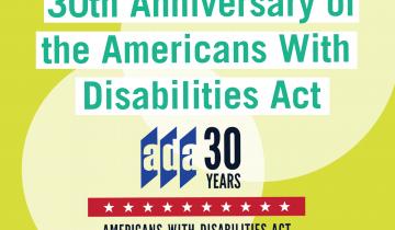 Text: 30th Anniversary of the Americans with Disabilities Act
