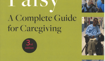 Book Cover: Cerebral Palsy: A complete guide to caregiving by Freeman Miller, MD and Steven Bachrach, MD