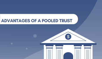 Illustration of a bank over a bluish purple background with the heading Get the Facts: Advantages of a Pooled trust