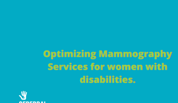 Blue background with neon green text that says Optimizing Mammography Services for women with physical disabilities over the Cerebral Palsy Foundation logo