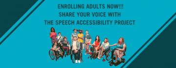 Enrolling Adults Now! Share Your Voice with the speech accessibility project