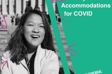 "Learning from Disability Accommodations for COVID-19" written in text next to an image of writer, Sarah Kim
