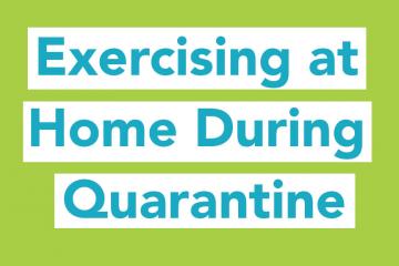 Exercising at home during quarantine